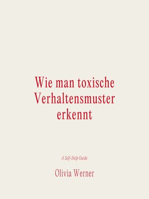 cover image of Wie man toxische Verhaltensmuster erkennt